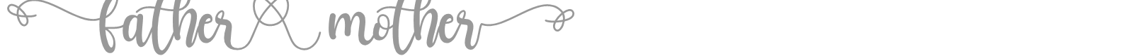 Father Mother font preview